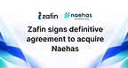 Zafin signs definitive agreement to acquire Naehas