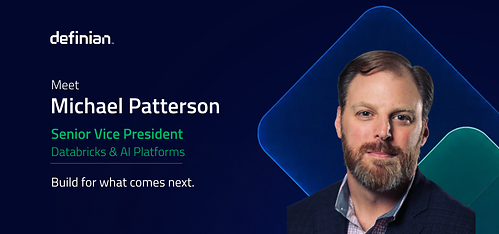Definian Appoints Michael Patterson as Senior Vice President, Databricks & AI Platforms Definian Appoints Michael Patterson as Senior Vice President, Databricks & AI Platforms