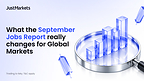 What the September Jobs Report Really Changes for Global Markets