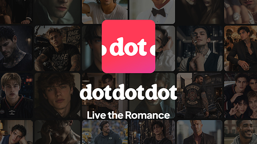 dotdotdot, an AI-powered romance and interactive storytelling platform developed by Amore Lab Corp., features an extensive roster of community-created characters. dotdotdot, an AI-powered romance and interactive storytelling platform developed by Amore Lab Corp., features an extensive roster of community-created characters.