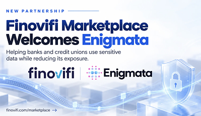 Enigmata Joins Finovifi Marketplace to Support AI Data Protection and Privacy-Preserving Analytics