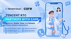 Tencent Cloud Enhances Telehealth Experiences for Care, Safeguarding Every Doctor-Patient Connection