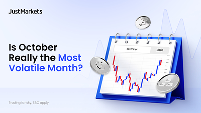 JustMarkets: Có phải Tháng 10 là Tháng Biến động Nhất?