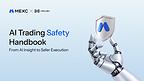 MEXC and Hacken Launch AI Trading Safety Handbook to Promote Safer AI Adoption