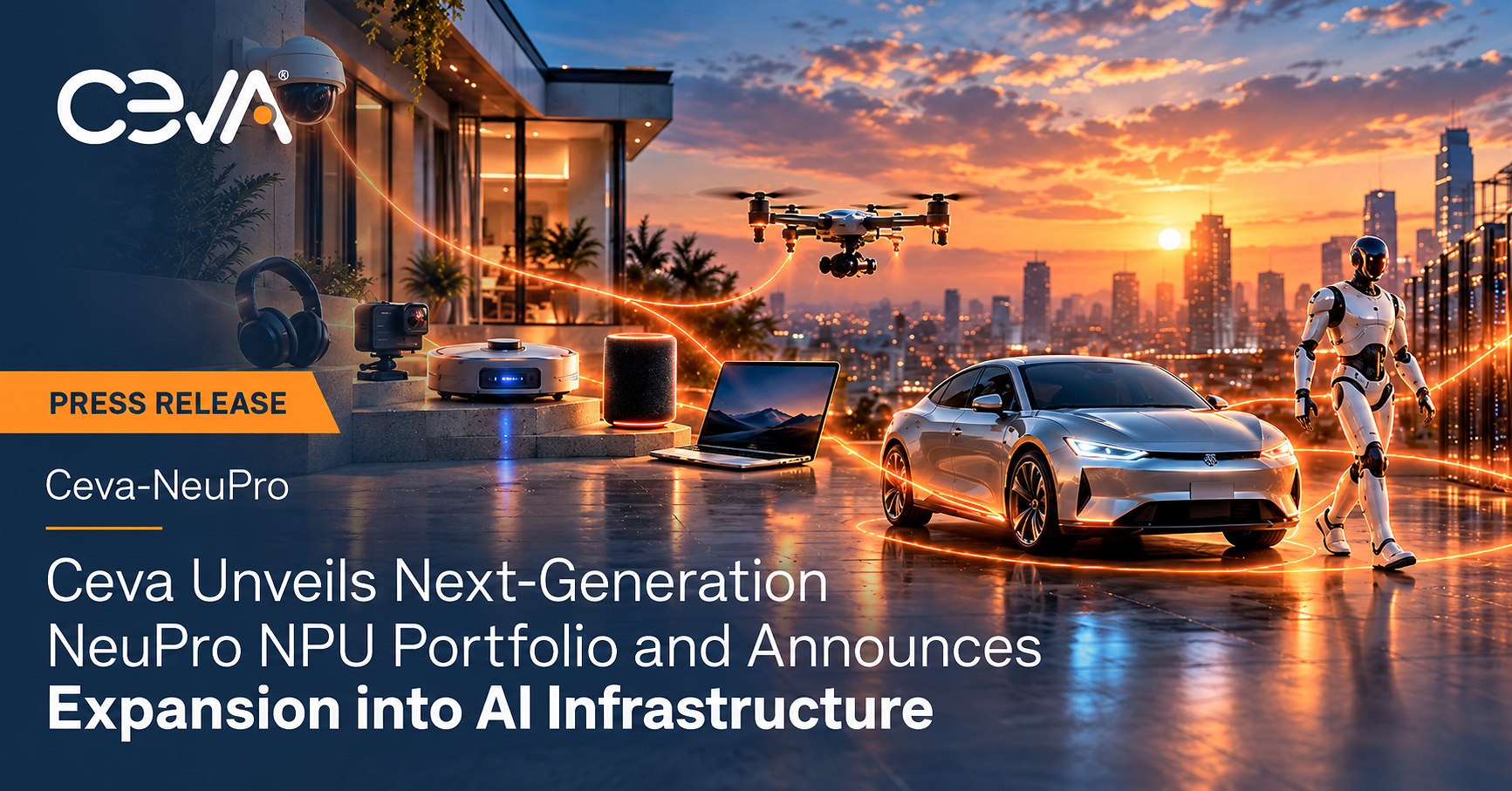 Ceva Unveils Next-Generation NeuPro NPU Portfolio and Announces Expansion into AI Infrastructure
