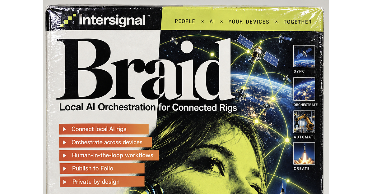 Intersignal Announces Braid 2.0 Preview: A Shared Inbox for Humans and AI Agents