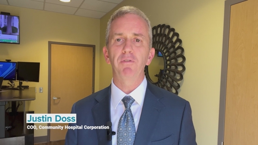 Justin Doss, COO, Community Hospital Corporation