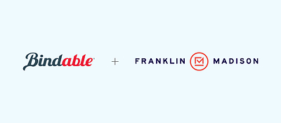Bindable Enters Next Chapter of Growth Through Acquisition by Franklin Madison