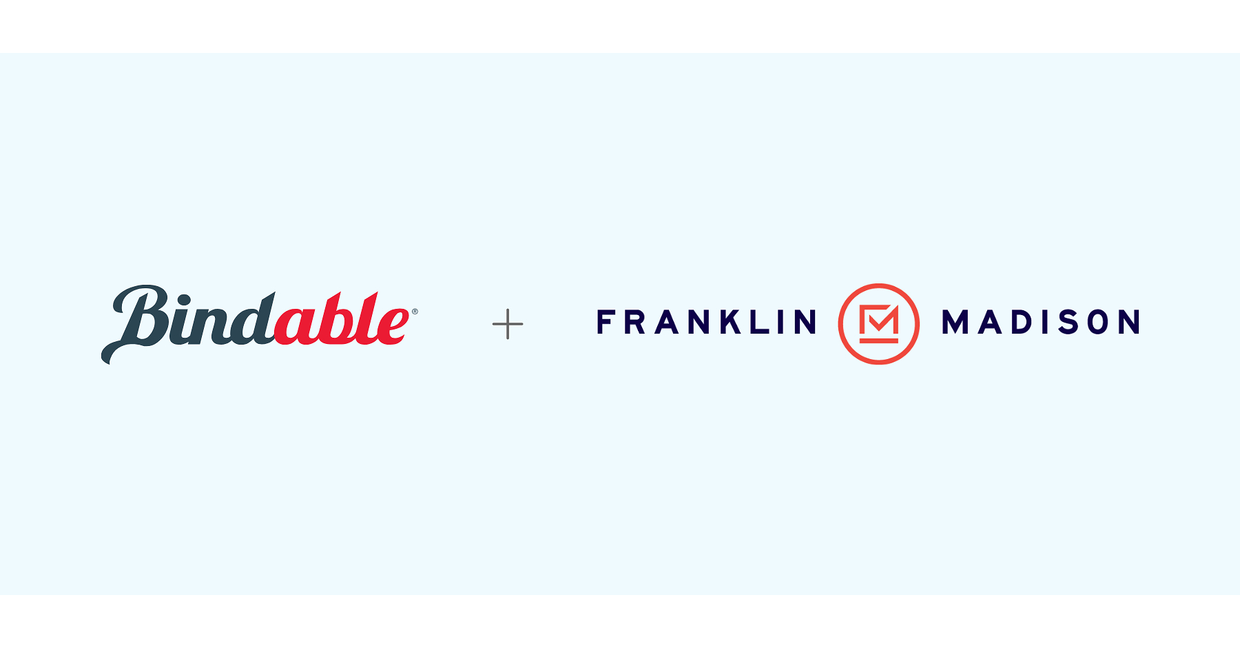 Bindable Enters Next Chapter of Growth Through Acquisition by Franklin Madison