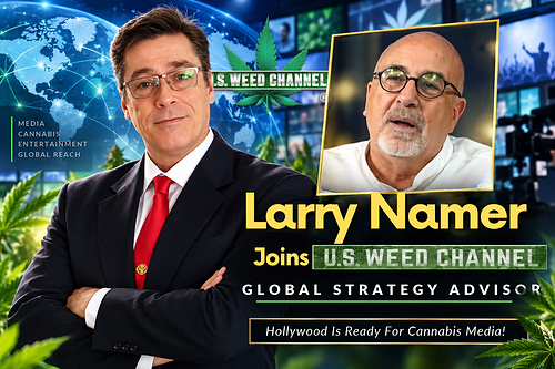 Larry Namer Joins U.S. WEED CHANNEL as Global Strategy Advisor - Hollywood Is Ready For Cannabis Media! Marking a major milestone for Cannabis Media, and accomplishment for Founder, Shane Doull. Larry Namer Joins U.S. WEED CHANNEL as Global Strategy Advisor - Hollywood Is Ready For Cannabis Media! Marking a major milestone for Cannabis Media, and accomplishment for Founder, Shane Doull.