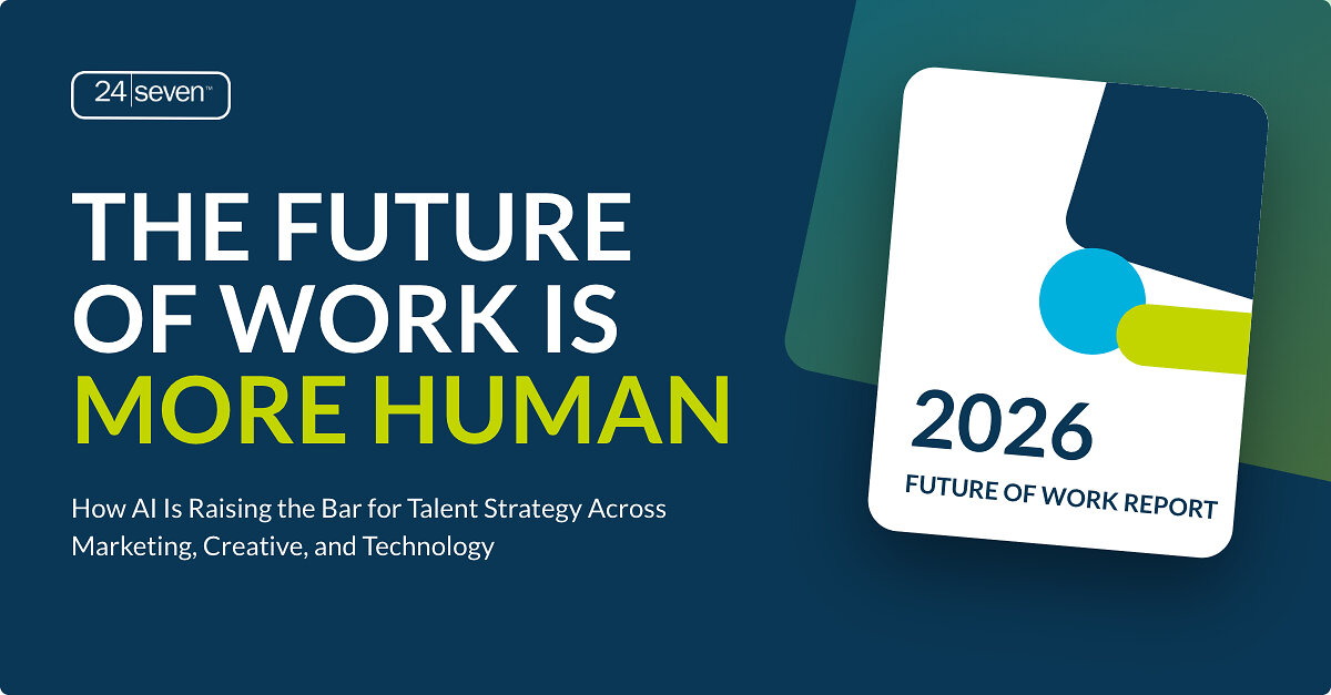 24 Seven's "Future of Work" Report Finds Talent Strategies Struggling to Keep Pace as AI Raises the Value of Human Expertise