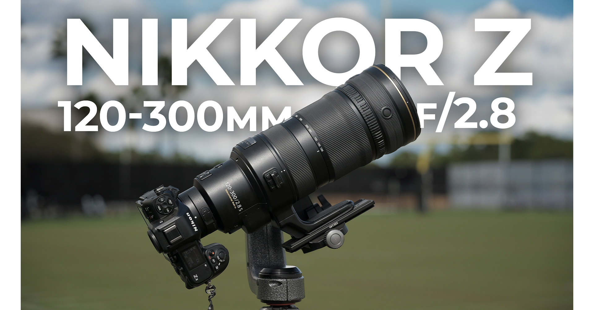 Nikon NIKKOR Z 120-300mm F2.8 TC VR S Lens Just Released, First Look YouTube Video and Preorder at B&H