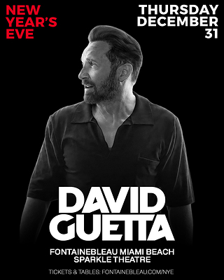 FONTAINEBLEAU MIAMI BEACH REIMAGINES NEW YEAR’S EVE 2027 AS ITS MOST ELEVATED CELEBRATION YET, A FIRST-EVER FULLY INDOOR EXPERIENCE HEADLINED BY GRAMMY®-WINNING ARTIST DAVID GUETTA