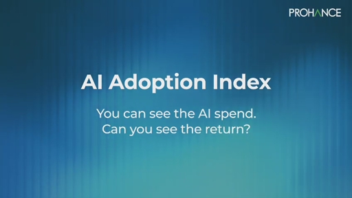 ProHance Launches AI Adoption Index to Measure AI ROI  ProHance Launches AI Adoption Index to Measure AI ROI ProHance Launches AI Adoption Index to Measure AI ROI