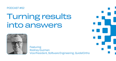 Rodney Guzman, Vice President of Software Engineering for Global Informatics Platforms, QuidelOrtho