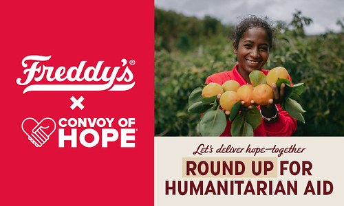 From Nov. 1 through Dec. 1, Freddy's is partnering with Convoy of Hope.