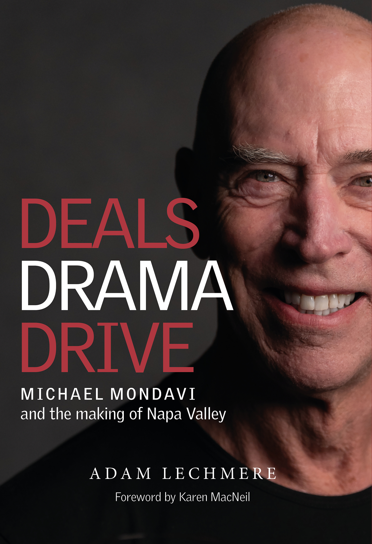 Michael Mondavi's Six-Decade Journey Through the Making of Napa Valley Revealed in New Biography