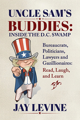 Palmetto Publishing Releases Jay Levine’s Satirical Novel About the Social Security Disability System and Comically Depicts How Its Operation Is a True Microcosm of American Society and Politics
