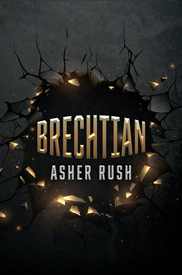 Palmetto Publishing Releases Asher Rush’s Genre-Defying Flash Fiction Anthology Brechtian