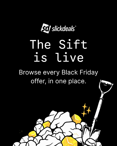 Slickdeals Introduces The Sift, a New Way to Plan for Black Friday Slickdeals Introduces The Sift, a New Way to Plan for Black Friday