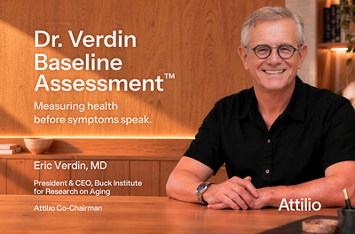Attilio Unveils the Dr. Verdin Baseline Assessment, a Nine Part Study of Biological Age