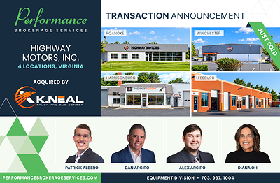 Performance Brokerage Services Advises on the Sale of Highway Motors, Inc., an International dealer with 4 Locations in Virginia from Tom Mohr to Korey Neal of K. Neal Truck & Bus Center, Inc.