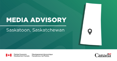 Media Advisory - Secretary of State Belanger and Minister Hodgson to announce federal support for Saskatchewan businesses and workers